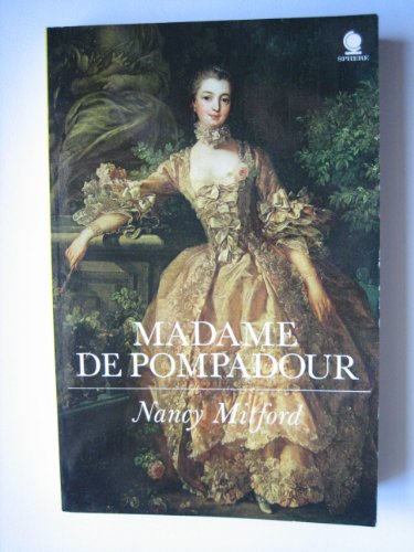 Stock image for Madame De Pompadour for sale by RIVERLEE BOOKS