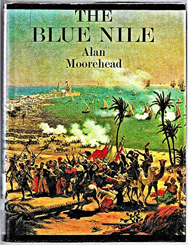 Beispielbild fr The Blue Nile, 1798 -1869 zum Verkauf von Better World Books