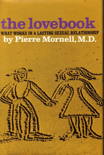 Stock image for The Lovebook; What Works in a Lasting Sexual Relationship for sale by Better World Books