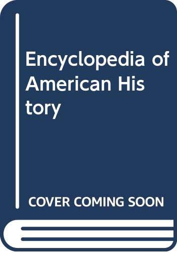 Beispielbild fr Encyclopedia of American History zum Verkauf von ThriftBooks-Dallas