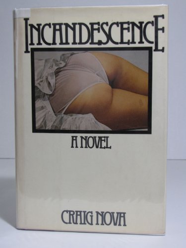 Imagen de archivo de Incandescence - A Novel a la venta por Jerry Merkel