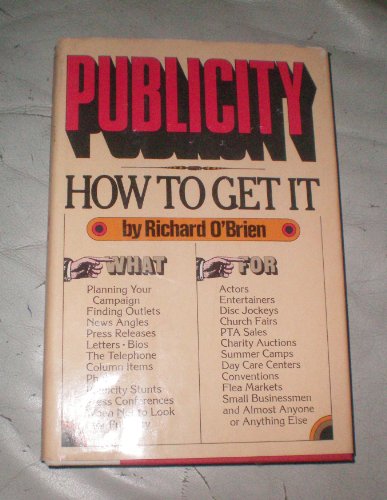 Stock image for Publicity: How to Get It for sale by HPB-Red