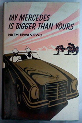 Stock image for MY MERCEDES IS BIGGER THAN YOURS for sale by Du Bois Book Center