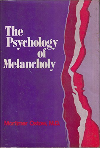 Beispielbild fr The Psychology of Melancholy. zum Verkauf von Wonder Book