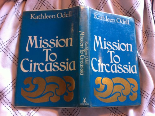 9780060132873: Mission to Circassia