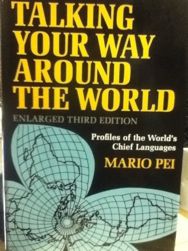 Stock image for Talking Your Way Around the World for sale by Eatons Books and Crafts