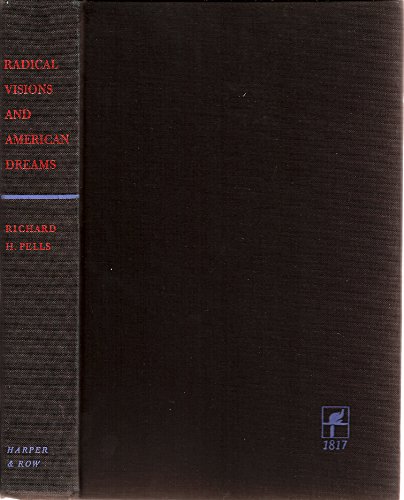 9780060133313: Radical visions and American dreams: Culture and social thought in the Depression years