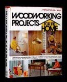 Beispielbild fr Woodworking projects for the home;: 118 practical and useful projects from Popular science monthly zum Verkauf von HPB-Emerald