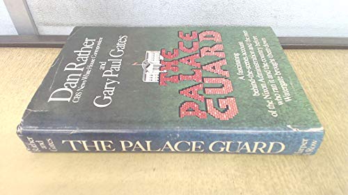 9780060135140: The Palace Guard by Dan Rather (1974-08-01)