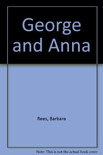 Beispielbild fr George and Anna zum Verkauf von Wonder Book