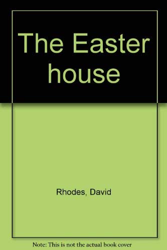 9780060135447: The Easter house