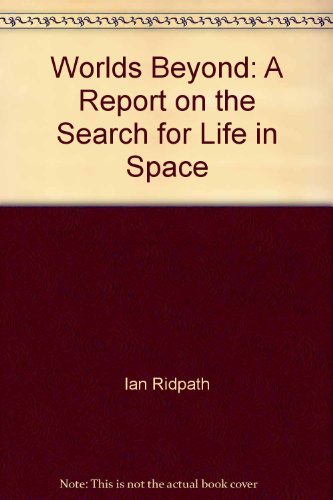 Stock image for Worlds Beyond : A Report on the Search for Life in Space for sale by Better World Books