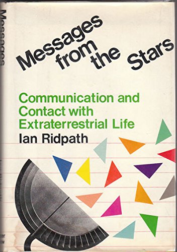 Beispielbild fr Messages from the stars: Communication and contact with extraterrestrial life zum Verkauf von Wonder Book