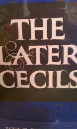 The later Cecils (A Cass Canfield book) (9780060135997) by Rose, Kenneth