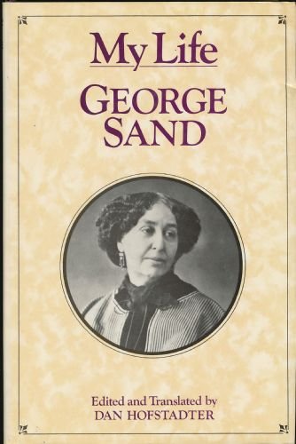 My Life: George Sand