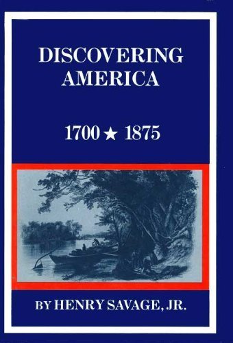 Beispielbild fr Discovering America, 1700-1875 zum Verkauf von ThriftBooks-Atlanta