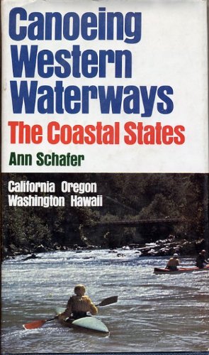 Stock image for Canoeing Western waterways, the Mountain States for sale by HPB-Diamond
