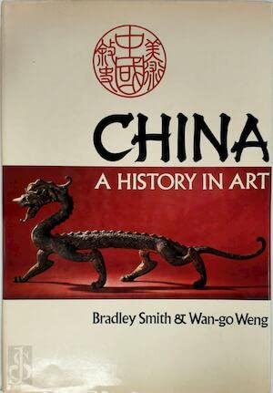 Stock image for China : A History in Art for sale by Better World Books