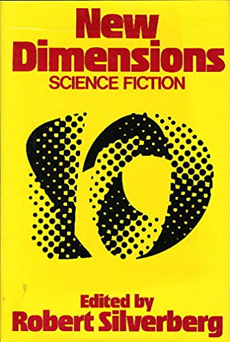 Beispielbild fr New Dimensions: Science Fiction Number 10 - 1st Edition/1st Printing zum Verkauf von Books Tell You Why  -  ABAA/ILAB