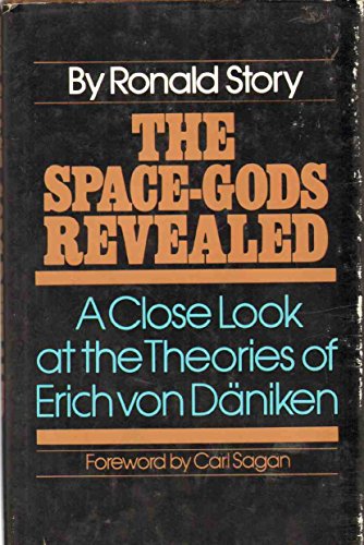 Beispielbild fr The Space-Gods Revealed: A Close Look at the Theories of Erich von Daniken zum Verkauf von ThriftBooks-Atlanta
