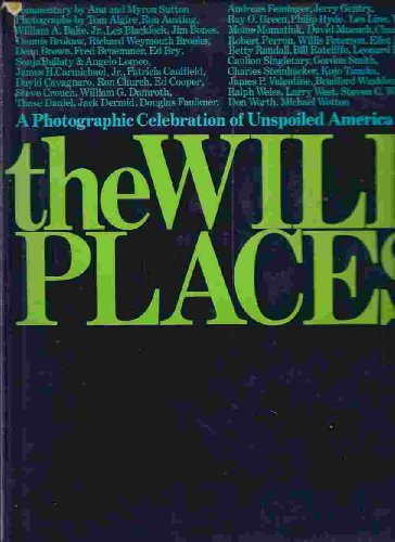 Beispielbild fr The Wild Places: A Photographic Celebration of Unspoiled America zum Verkauf von HPB Inc.