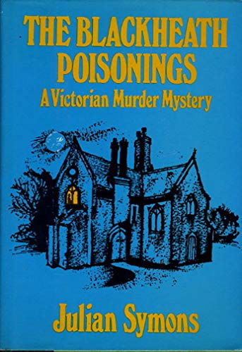 Imagen de archivo de The Blackheath Poisonings: A Victorian Murder Mystery a la venta por Jenson Books Inc