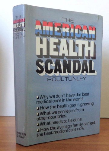 Stock image for American Health Scandal for sale by Better World Books