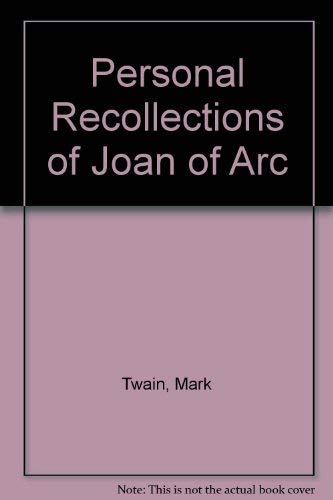 9780060143855: Personal Recollections of Joan of Arc