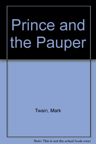 Prince and the Pauper (9780060144067) by Twain, Mark