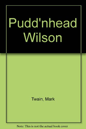 Stock image for Puddnhead Wilson for sale by Half Price Books Inc.