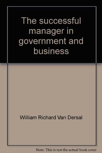 9780060144883: The successful manager in government and business