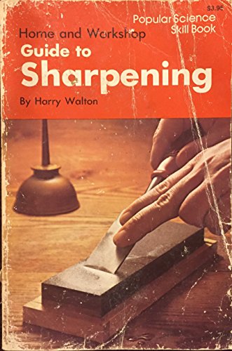 Beispielbild fr Home and workshop guide to sharpening (Popular science skill book) zum Verkauf von Robinson Street Books, IOBA