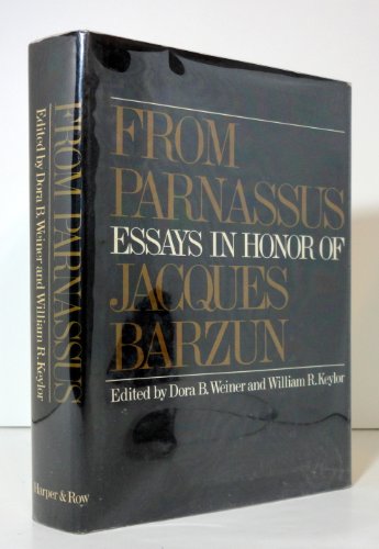 Beispielbild fr From Parnassus: Essays in Honor of Jacques Barzun (A Cass Canfield Book) zum Verkauf von Louisville Book Net
