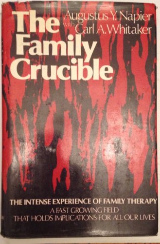 9780060145682: The Family Crucible