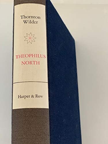 9780060146375: Theophilus North (A Cass Canfield book)