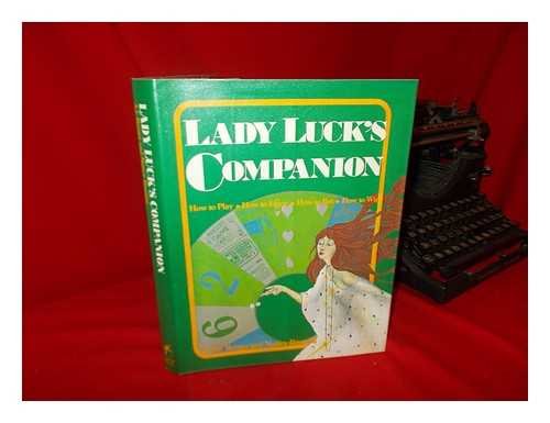 9780060146962: Lady Luck's Companion : How to Play ... How to Enjoy ... How to Bet ... How to Win / A. J. Berger and Nancy Bruning