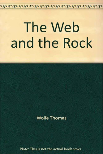 9780060147068: The Web and the Rock