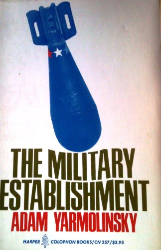 9780060147679: The Military Establishment
