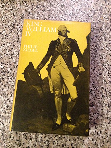 King William IV (9780060147884) by Ziegler, Philip