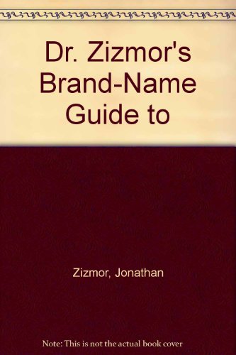 9780060148027: Dr. Zizmor's Brand-Name Guide to