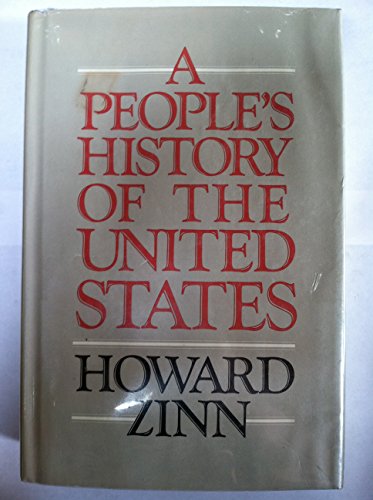 A People's History of the United States - Zinn, Howard