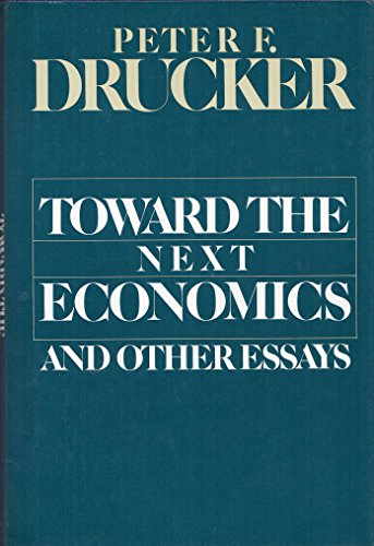 Beispielbild fr Toward the Next Economics and Other Essays zum Verkauf von Better World Books