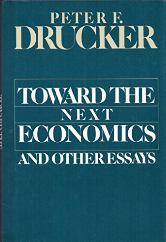 Imagen de archivo de Toward the Next Economics and Other Essays a la venta por Better World Books