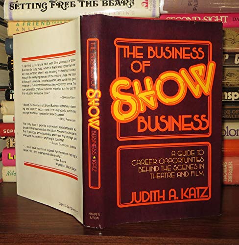 9780060148478: The Business of Show Business: A Guide to Career Opportunities Behind the Sce...