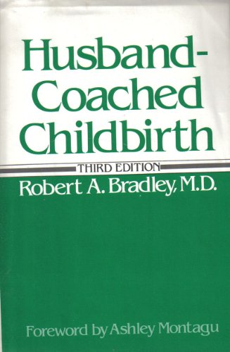 Beispielbild fr Husband-Coached Childbirth zum Verkauf von Better World Books