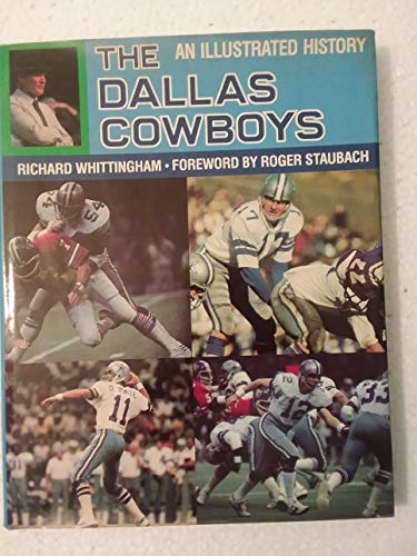 Stock image for The Dallas Cowboys: An Illustrated History for sale by HPB-Diamond