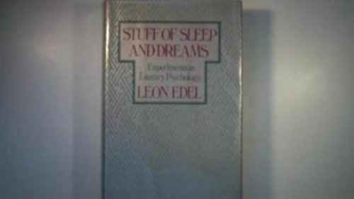 Imagen de archivo de Stuff of Sleep and Dreams : Experiments in Literary Psychology a la venta por Better World Books: West