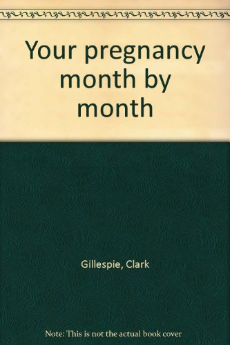 Stock image for Your pregnancy month by month for sale by Irish Booksellers