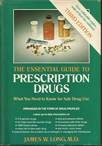 Beispielbild fr The Essential Guide to Prescription Drugs: What You Need to Know for Safe Drug Use zum Verkauf von ThriftBooks-Atlanta