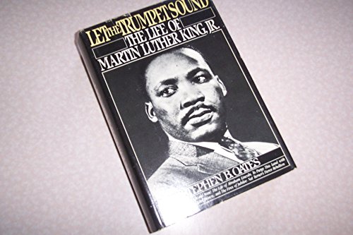 Beispielbild fr Let the Trumpet Sound: The Life of Martin Luther King, Jr. zum Verkauf von ThriftBooks-Atlanta